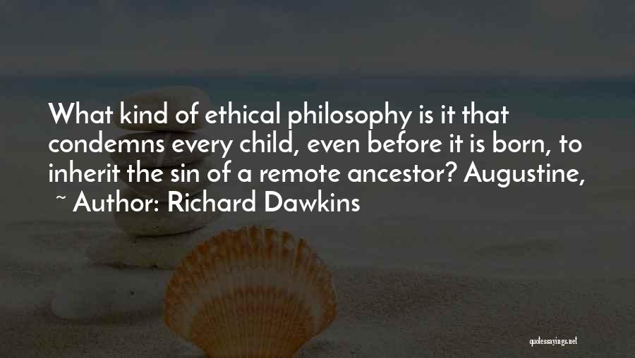 Ancestor Quotes By Richard Dawkins