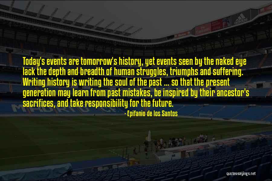 Ancestor S Quotes By Epifanio De Los Santos Ancestor S Quotes By Epifanio De Los Santos