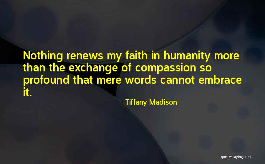 Ancestrales Pinturas Quotes By Tiffany Madison Ancestrales Pinturas Quotes By Tiffany Madison