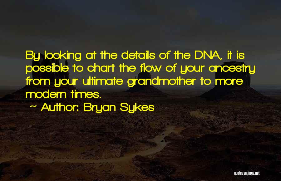 Ancestry Quotes By Bryan Sykes