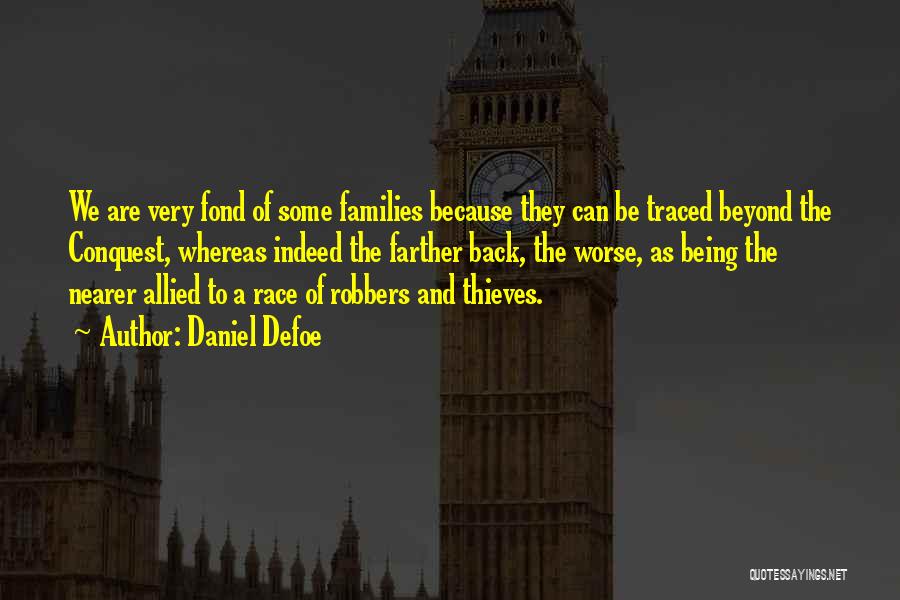 Ancestry Quotes By Daniel Defoe