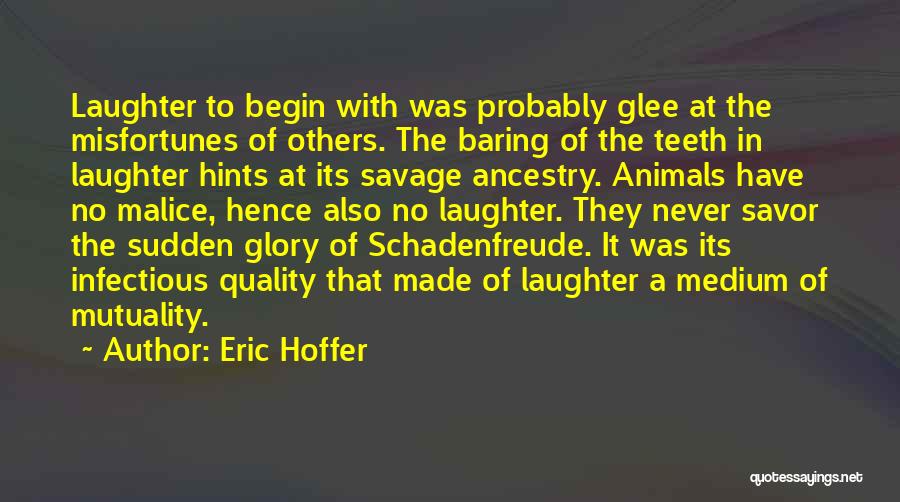 Ancestry Quotes By Eric Hoffer
