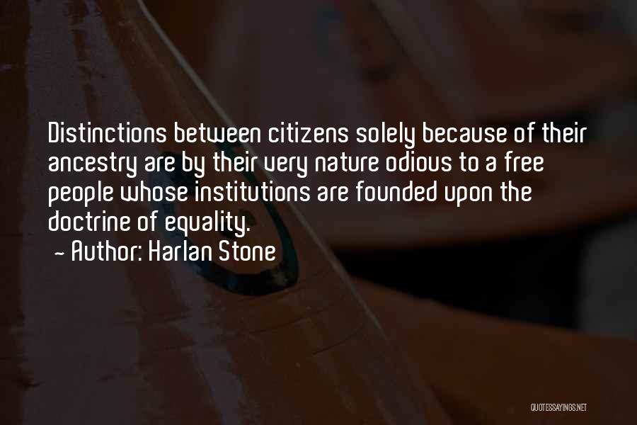 Ancestry Quotes By Harlan Stone