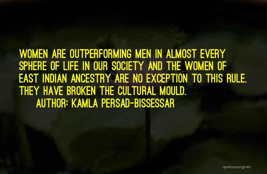 Ancestry Quotes By Kamla Persad-Bissessar
