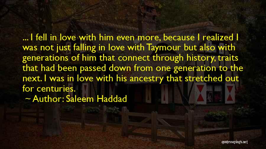Ancestry Quotes By Saleem Haddad