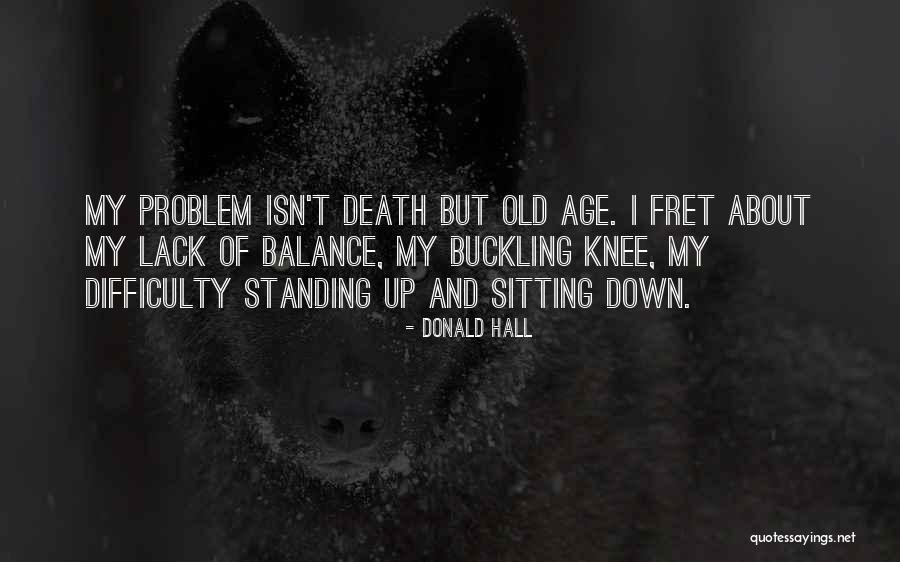Anchan Preelert Quotes By Donald Hall Anchan Preelert Quotes By Donald Hall
