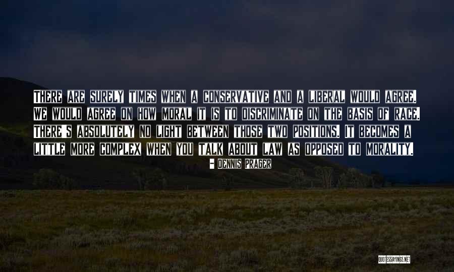 Anchan Tea Quotes By Dennis Prager Anchan Tea Quotes By Dennis Prager