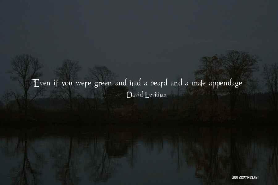Anchietas Barbet Quotes By David Levithan Anchietas Barbet Quotes By David Levithan
