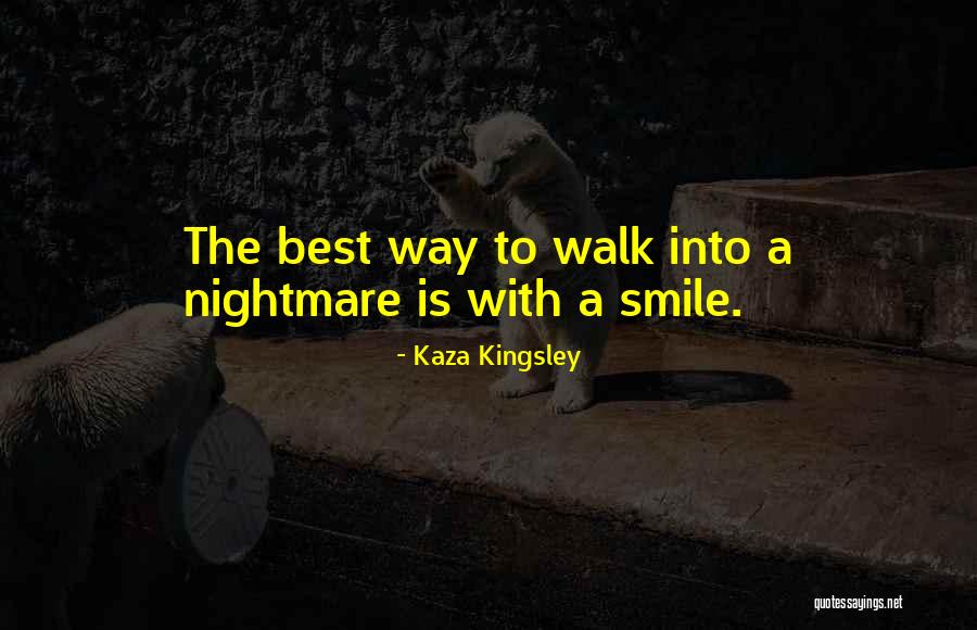 Anchondos Quotes By Kaza Kingsley Anchondos Quotes By Kaza Kingsley