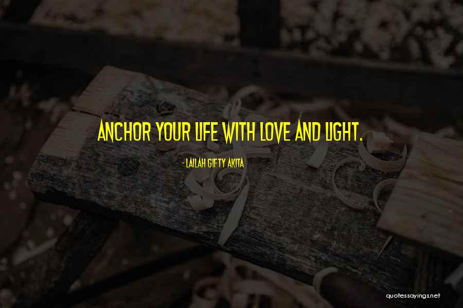 Anchor Inspirational Quotes By Lailah Gifty Akita Anchor Inspirational Quotes By Lailah Gifty Akita