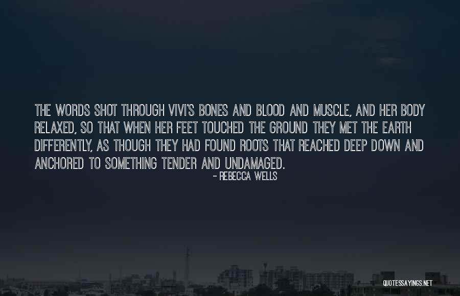 Anchored Down Quotes By Rebecca Wells Anchored Down Quotes By Rebecca Wells