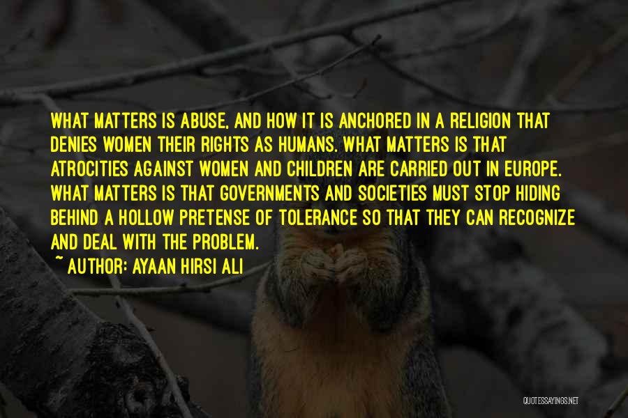 Anchored Quotes By Ayaan Hirsi Ali