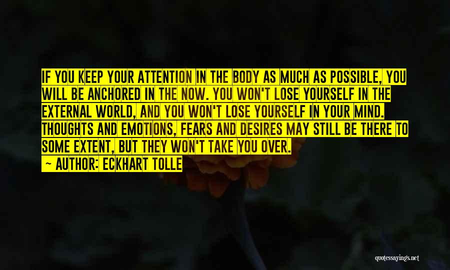 Anchored Quotes By Eckhart Tolle