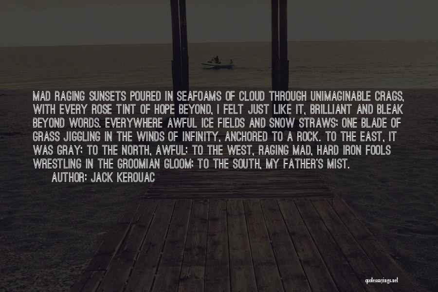 Anchored Quotes By Jack Kerouac