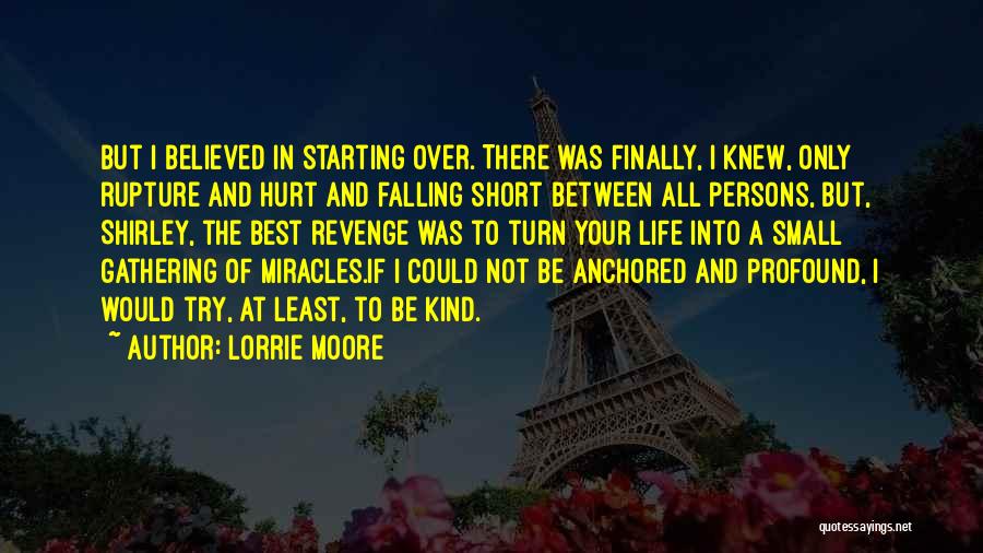 Anchored Quotes By Lorrie Moore