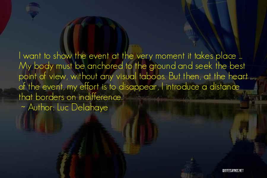 Anchored Quotes By Luc Delahaye