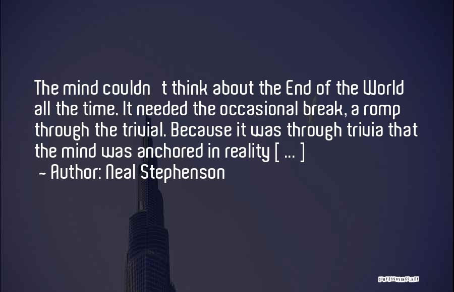 Anchored Quotes By Neal Stephenson