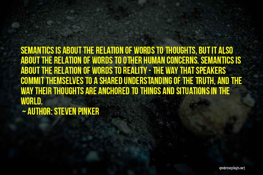 Anchored Quotes By Steven Pinker