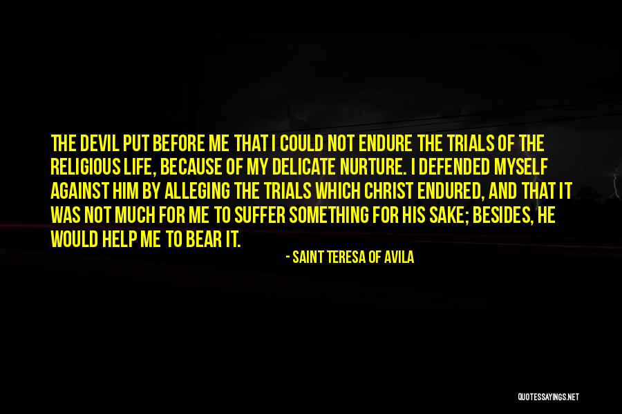 Anchorites And Coenobites Quotes By Saint Teresa Of Avila Anchorites And Coenobites Quotes By Saint Teresa Of Avila