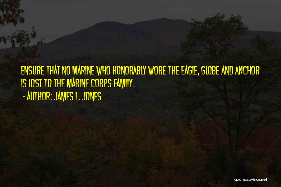 Anchors And Family Quotes By James L. Jones