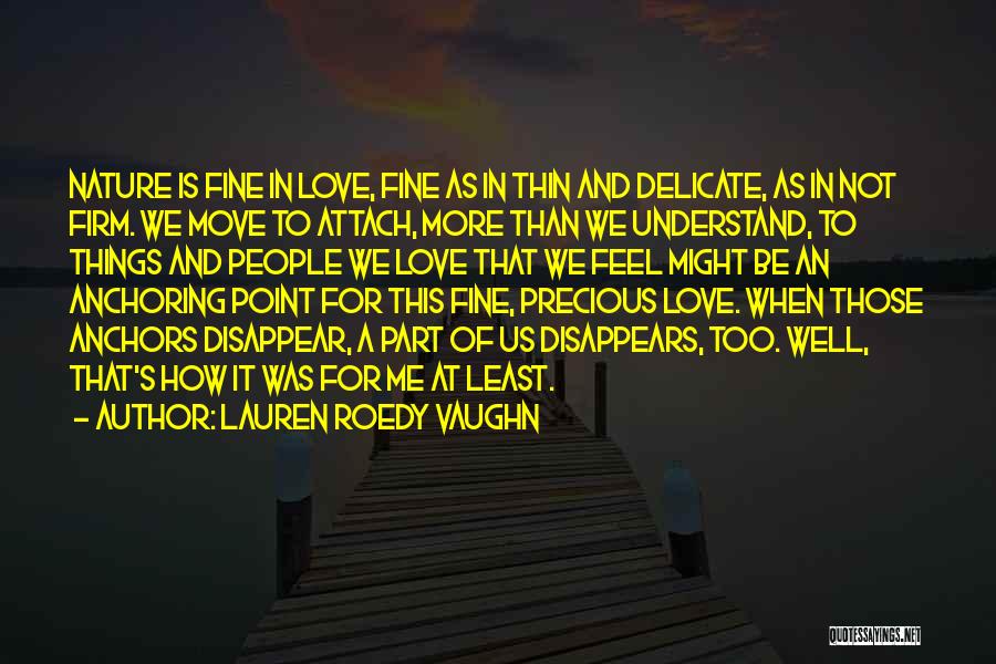 Anchors And Love Quotes By Lauren Roedy Vaughn