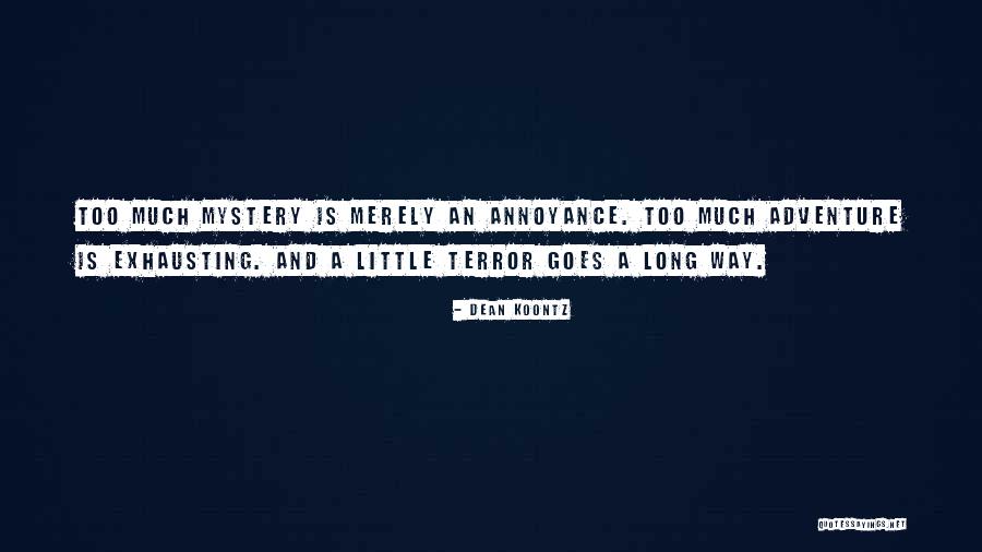 Ancianidade Quotes By Dean Koontz Ancianidade Quotes By Dean Koontz
