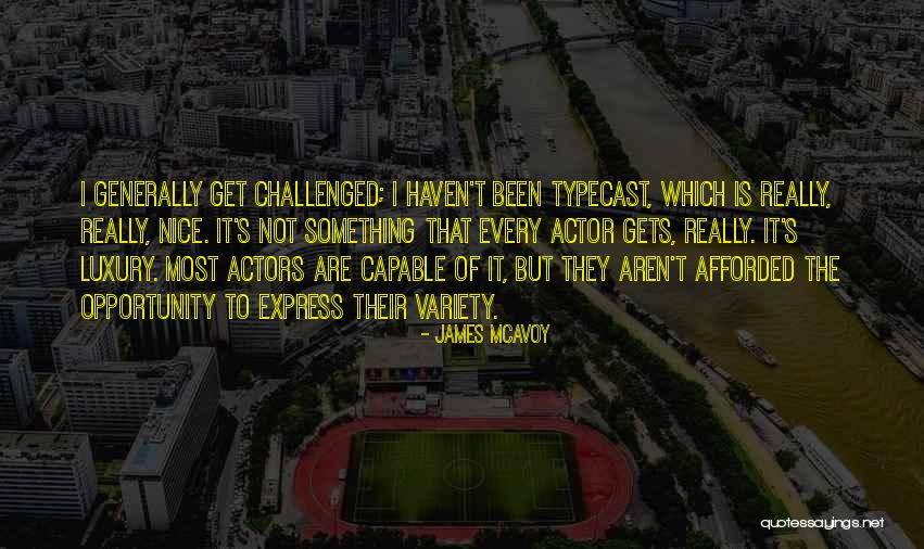 Ancianidade Quotes By James McAvoy Ancianidade Quotes By James McAvoy