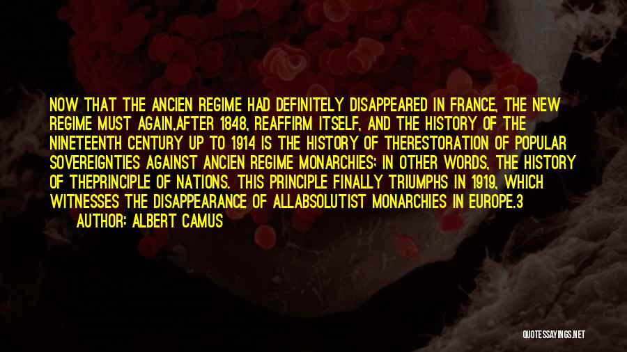 Ancien Regime Quotes By Albert Camus