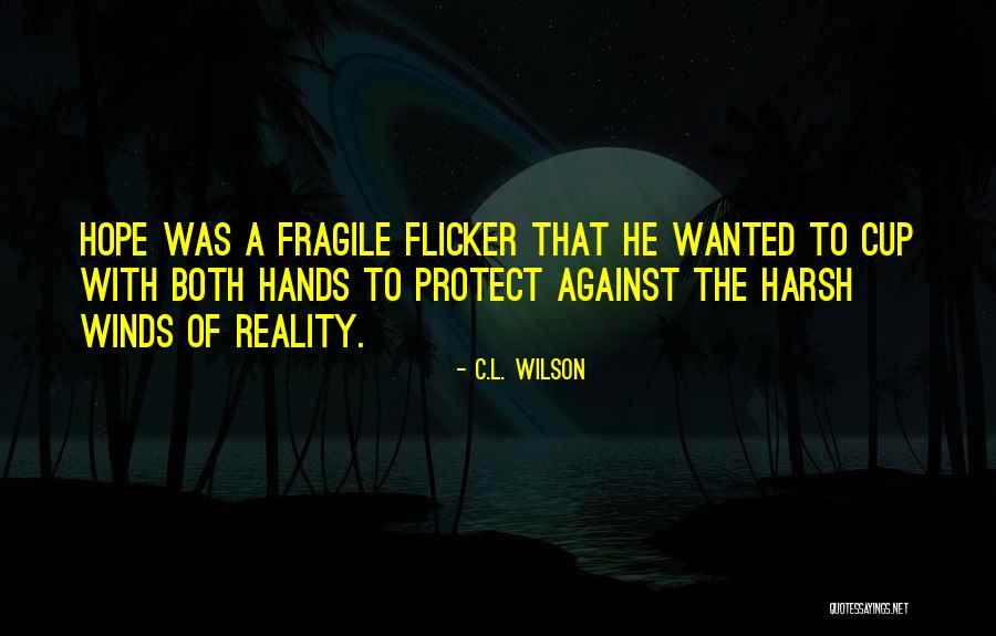 Anciens Quotes By C.L. Wilson Anciens Quotes By C.L. Wilson