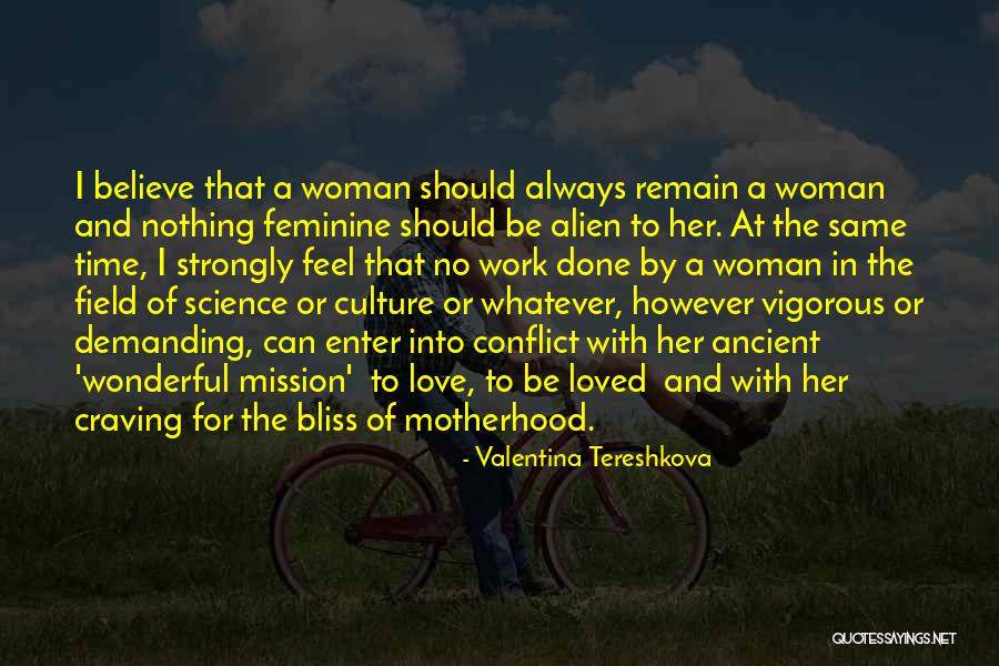 Ancient Alien Quotes By Valentina Tereshkova Ancient Alien Quotes By Valentina Tereshkova