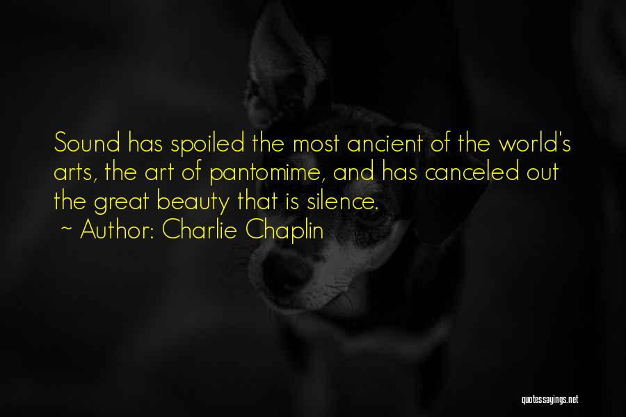 Ancient Art Quotes By Charlie Chaplin