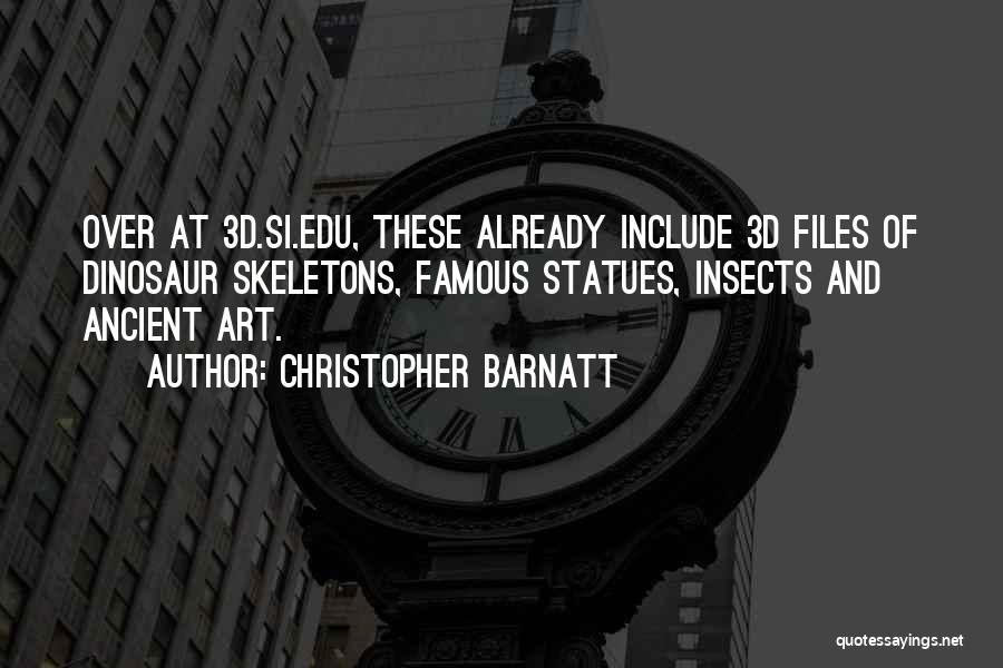 Ancient Art Quotes By Christopher Barnatt