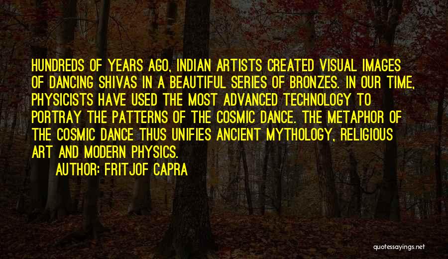 Ancient Art Quotes By Fritjof Capra