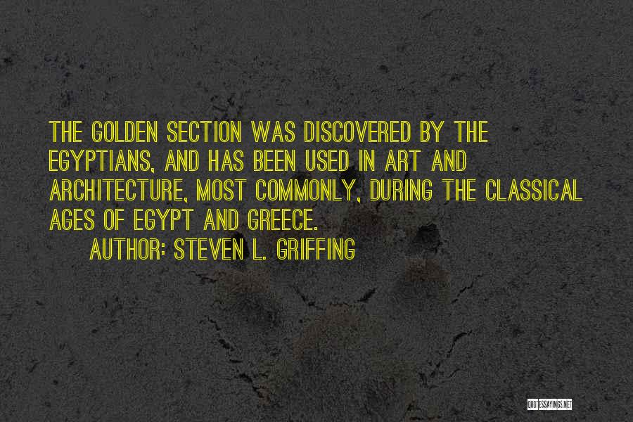 Ancient Art Quotes By Steven L. Griffing