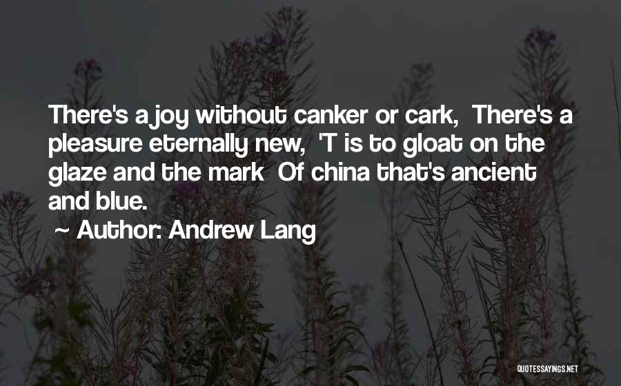 Ancient China Quotes By Andrew Lang