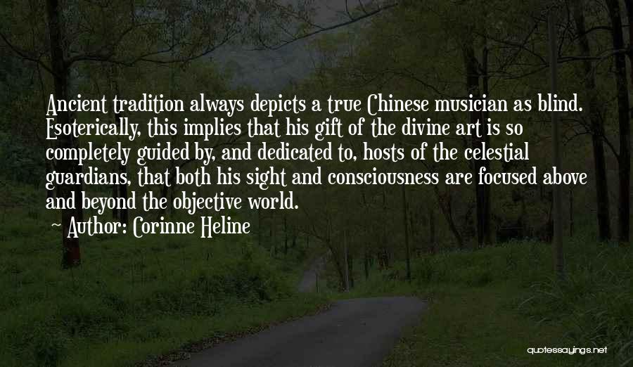 Ancient Chinese Art Quotes By Corinne Heline