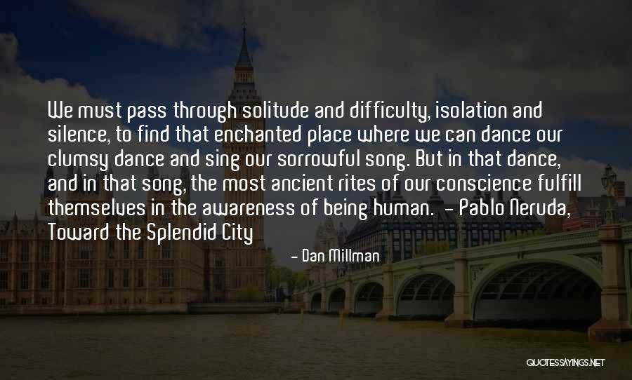 Ancient City Quotes By Dan Millman Ancient City Quotes By Dan Millman