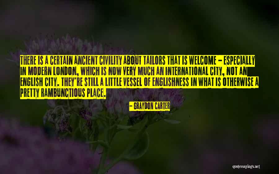 Ancient City Quotes By Graydon Carter Ancient City Quotes By Graydon Carter