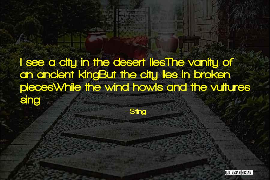 Ancient City Quotes By Sting Ancient City Quotes By Sting