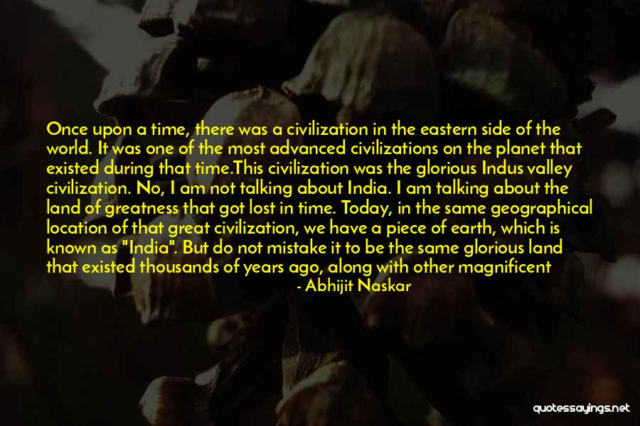 Ancient Civilizations Quotes By Abhijit Naskar Ancient Civilizations Quotes By Abhijit Naskar