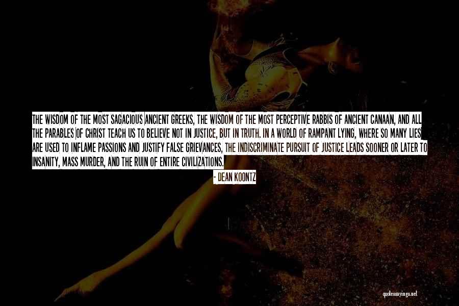 Ancient Civilizations Quotes By Dean Koontz Ancient Civilizations Quotes By Dean Koontz