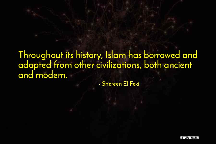 Ancient Civilizations Quotes By Shereen El Feki Ancient Civilizations Quotes By Shereen El Feki