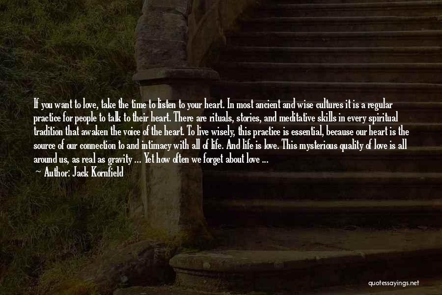 Ancient Cultures Quotes By Jack Kornfield
