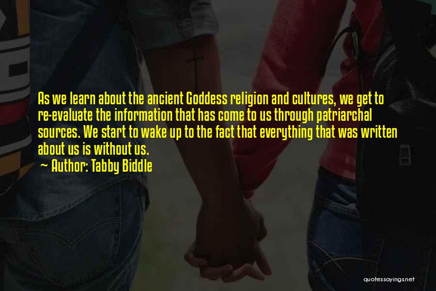 Ancient Cultures Quotes By Tabby Biddle