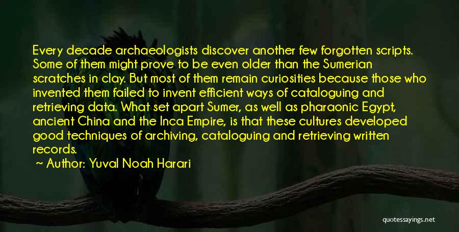 Ancient Cultures Quotes By Yuval Noah Harari