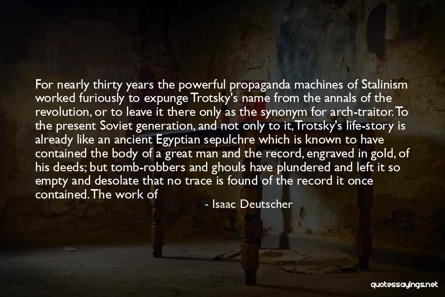 Ancient Egyptian Quotes By Isaac Deutscher