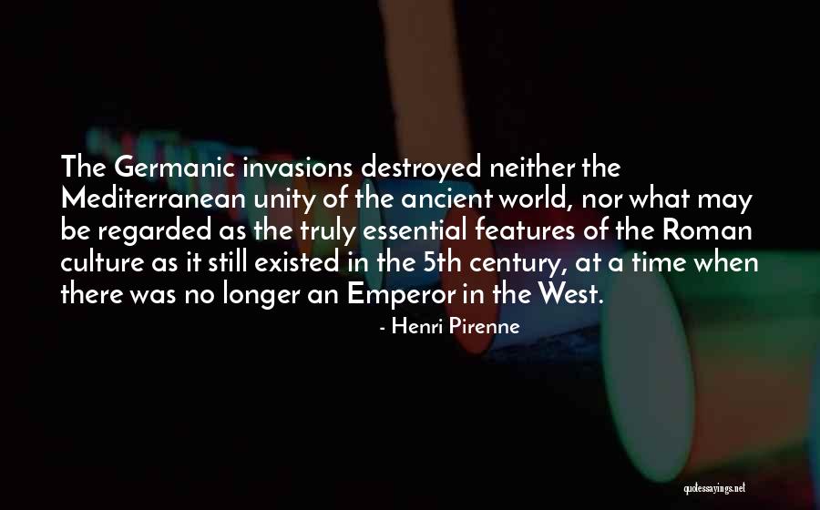Ancient Germanic Quotes By Henri Pirenne Ancient Germanic Quotes By Henri Pirenne