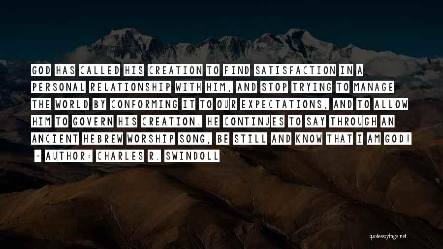 Ancient God Quotes By Charles R. Swindoll