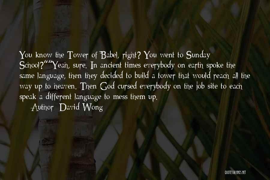 Ancient God Quotes By David Wong