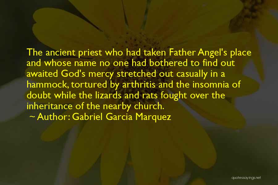 Ancient God Quotes By Gabriel Garcia Marquez